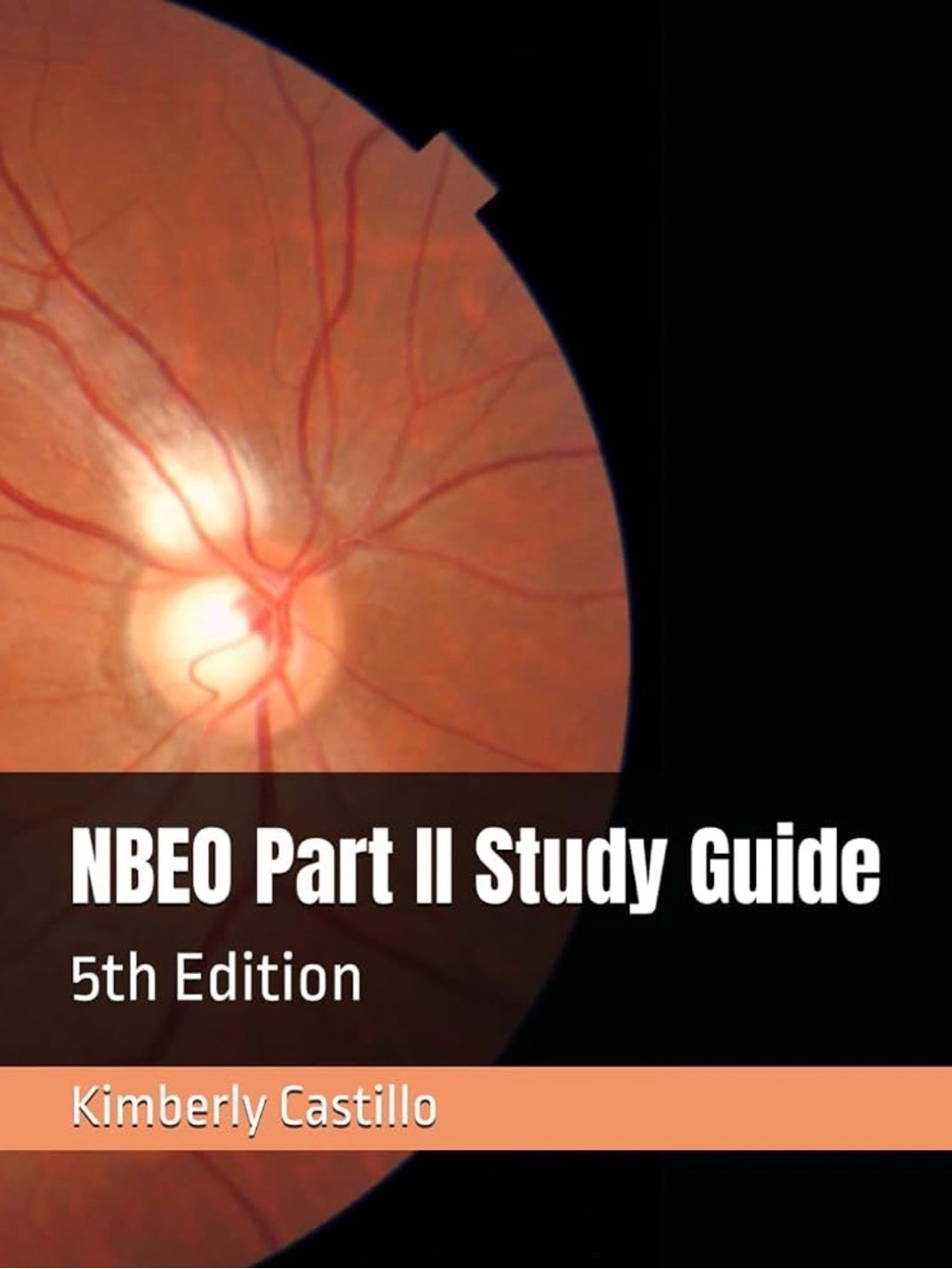 NBEO Part II Study Guide: 5th Edition USED